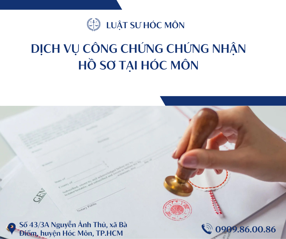 dich-vu-cong-chung-chung-nhan-ho-so-tai-hoc-mon