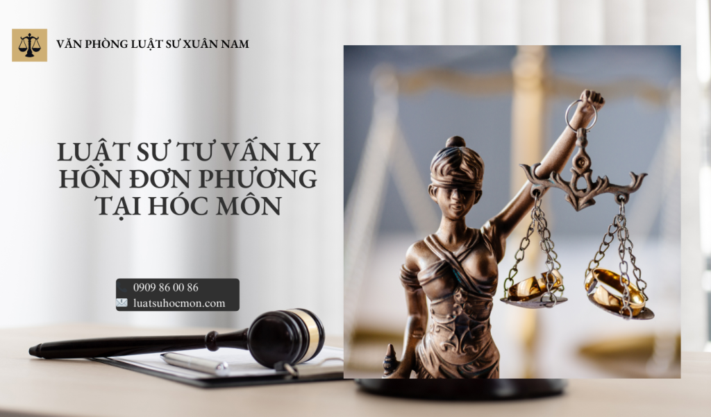 Luật sư tư vấn ly hôn đơn phương tại Hóc Môn