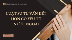 Luật sư tư vấn kết hôn với người nước ngoài tại Hóc Môn: điều kiện kết hôn, hồ sơ, thủ tục đăng ký, hợp pháp hóa lãnh sự và rủi ro pháp lý cần tránh.